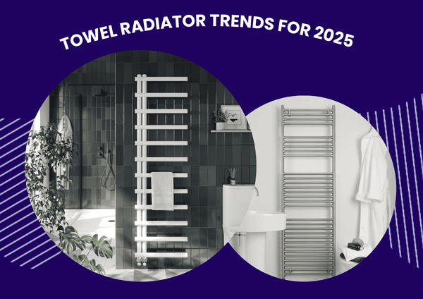 Towel Radiator Trends for 2025