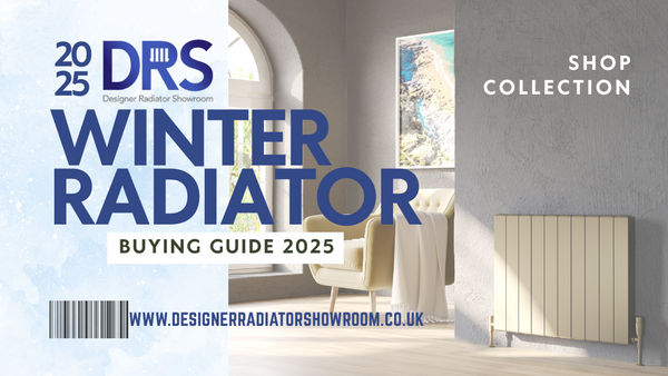Winter Radiator Buying Guide 2025: Choose the Perfect Radiator for Your Home